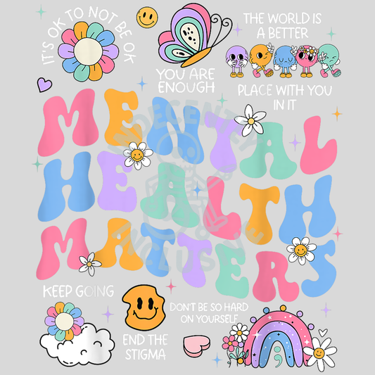 Mental Health Matters DTF Print