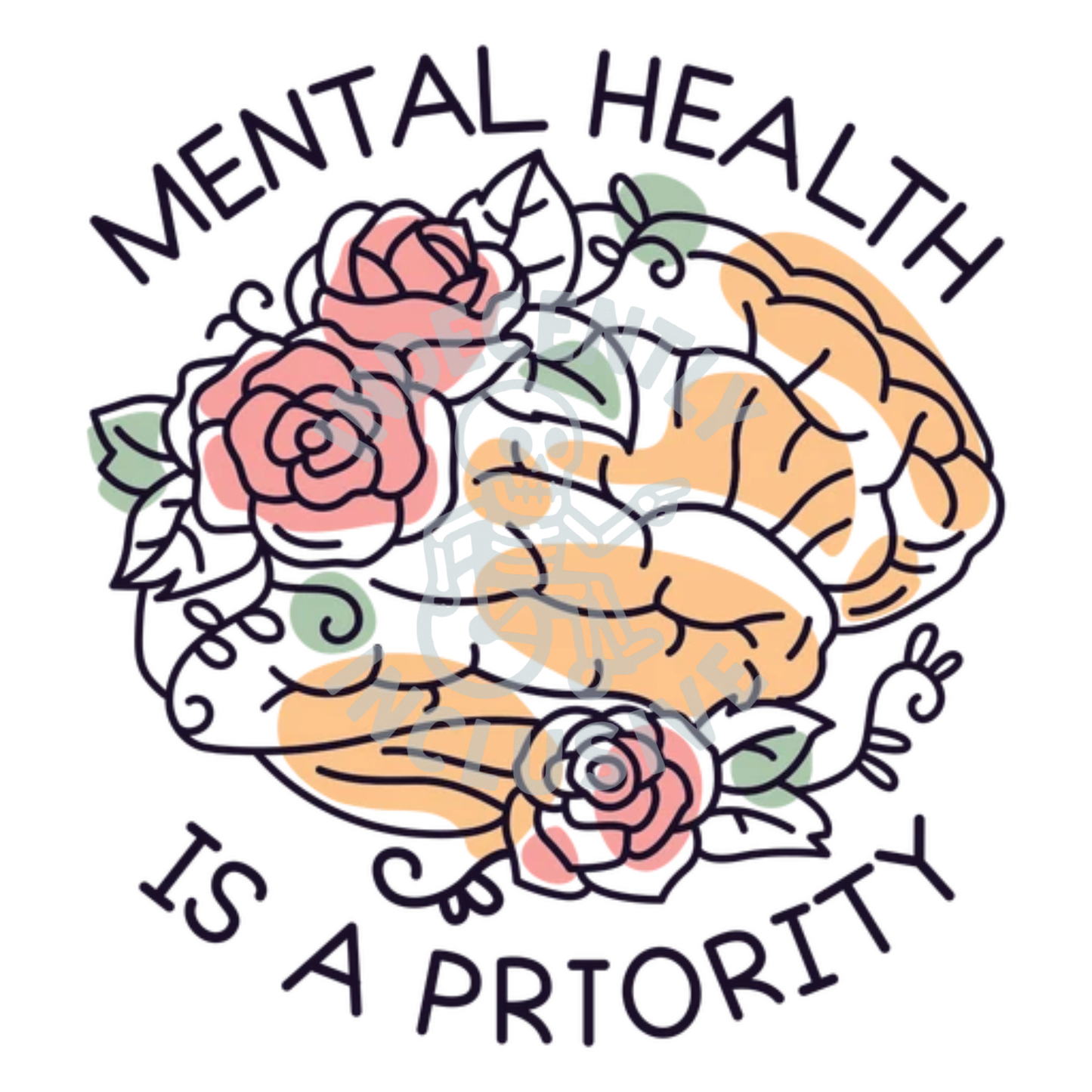 Mental Health Is A Priority DTF Print