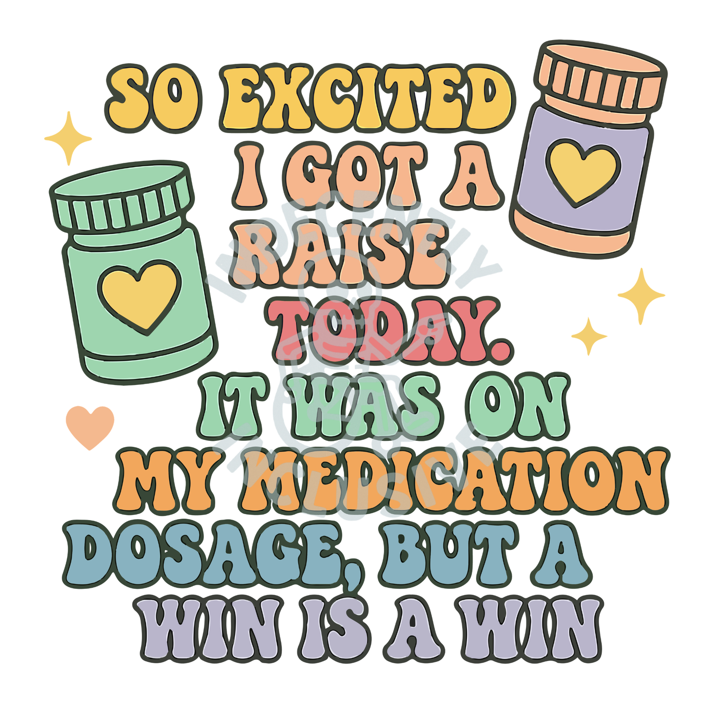 Funny Medication DTF Print