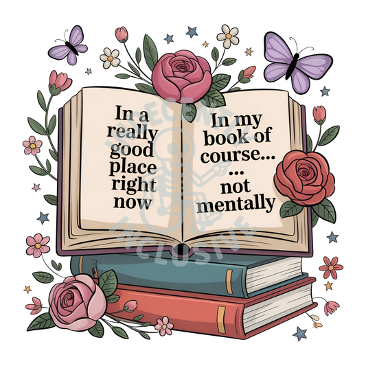 Funny Bookish Mental Health DTF Print